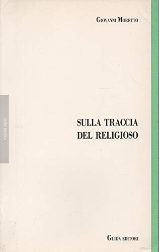 Sulla traccia del religioso